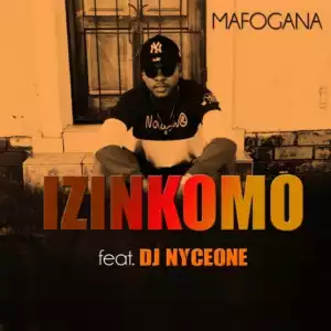 Mafogana - Izinkomo ft. DJ Nyceone